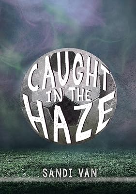 Caught in the Haze (YA Verse)