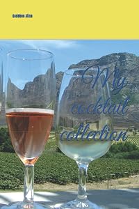 My cocktail collection by Goddess Alina