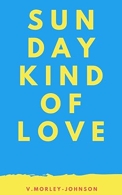 Sunday Kind of Love