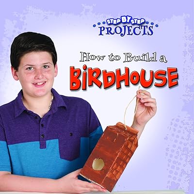 How to Build a Bird House (Step-by-Step Projects)