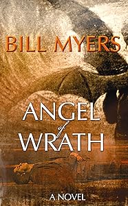 Angel of Wrath (Center Point Christian Mysteries) by Bill Myers