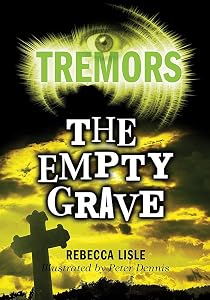 Tremors: Empty Grave by Rebecca Lisle