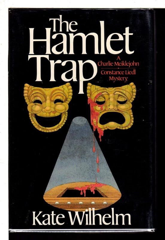 The Hamlet Trap by Kate Wilhelm
