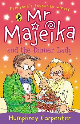Mr Majeika and the Dinner Lady