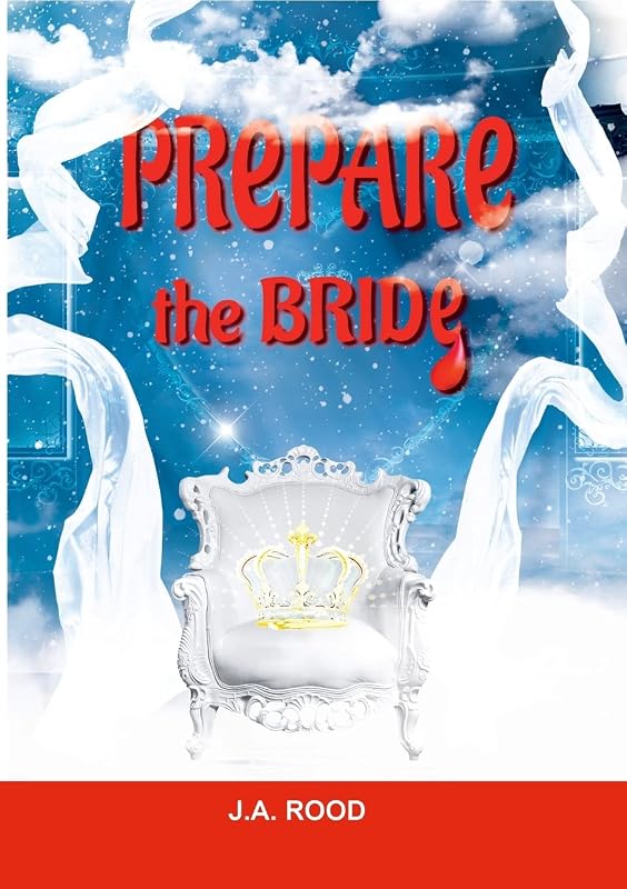 PREPARE THE BRIDE by JA ROOD