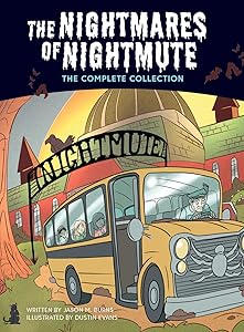 The Nightmares of Nightmute: The Complete Collection