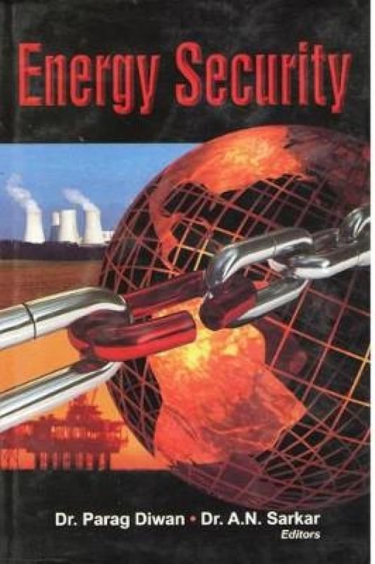 Energy Security by Parag Diwan