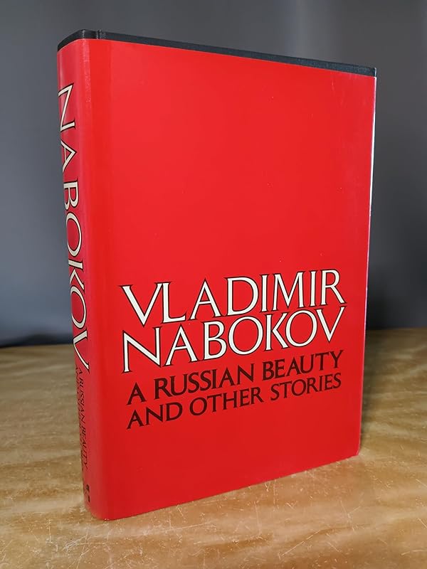 A Russian beauty and other stories by Vladimir NABOKOV