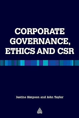 Corporate Governance Ethics and CSR
