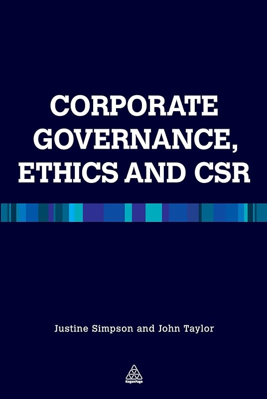 Corporate Governance Ethics and CSR by Justine Simpson
