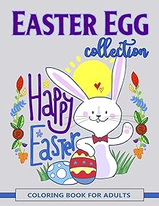 Easter Egg Collection: Happy Easter Coloring Book for Adults by V Art