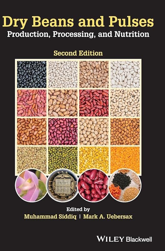 Dry Beans and Pulses: Production, Processing, and Nutrition by Muhammad Siddiq