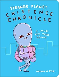 Strange Planet: Existence Chronicle (Strange Planet Series)