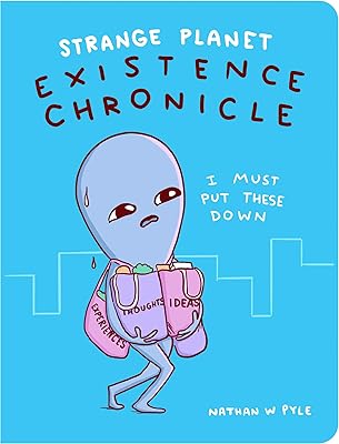 Strange Planet: Existence Chronicle (Strange Planet Series)