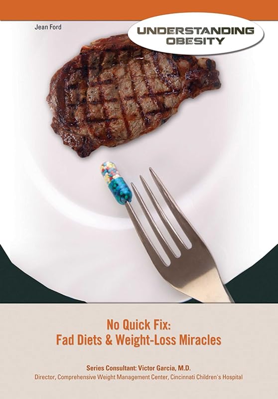 No Quick Fix: Fad Diets & Weight-Loss Miracles (Understanding Obesity) by Jean Ford