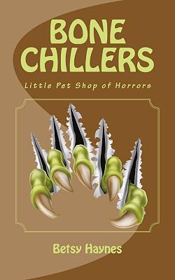 Little Pet Shop of Horrors (Bone Chillers Book 2)