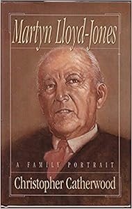 Martyn Lloyd-Jones: A Family Portrait