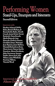 Performing Women: Stand-Ups, Strumpets and Itinerants by Alison Oddey