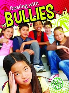 Dealing With Bullies (Social Skills)