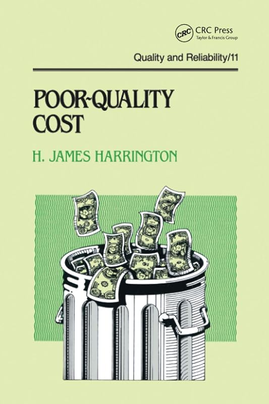 Poor-Quality Cost by H.James Harrington