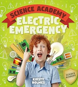 Electric Emergency (Science Academy)