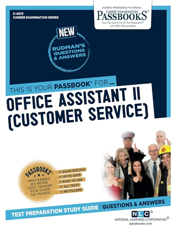 Office Assistant II (Customer Service) (C-4573): Passbooks Study Guide (4573) (Career Examination Series) by National Learning Corporation