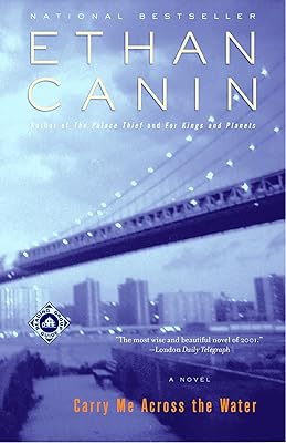 Carry Me Across the Water: A Novel