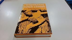Wrestling with Christ; by Luigi Santucci