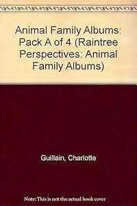 Animal Family Albums (Raintree Perspectives: Animal Family Albums)