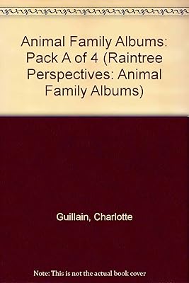 Animal Family Albums (Raintree Perspectives: Animal Family Albums)