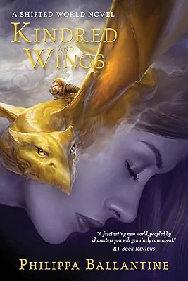 Kindred and Wings (A Shifted World Novel)