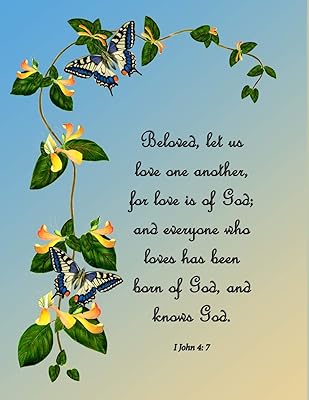 Beloved, let us love one another, for love is of God; and everyone who loves has been born of God, and knows God. I John 4: 7