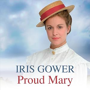 Proud Mary by Iris Gower
