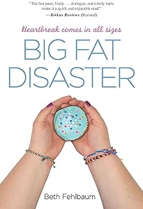 Big Fat Disaster by Beth Fehlbaum