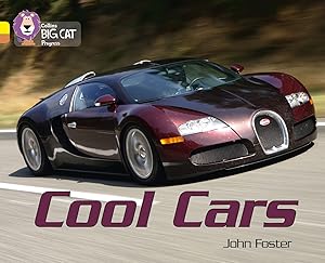 Cool Cars: Band 03 Yellow/Band 12 Copper (Collins Big Cat Progress)
