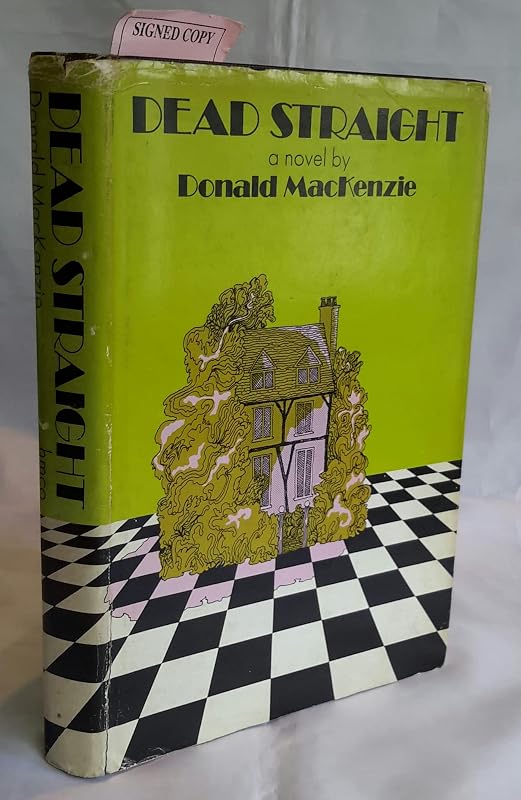 Dead Straight by Donald MacKenzie