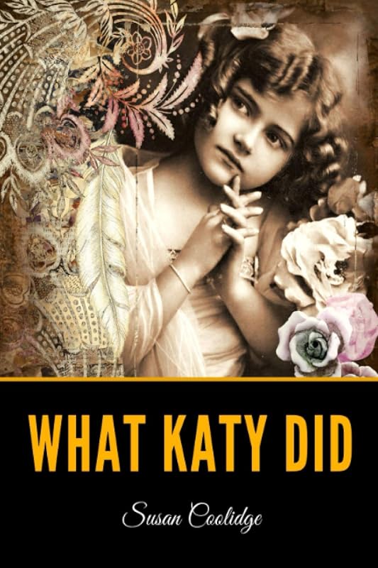 What Katy Did by Susan Coolidge