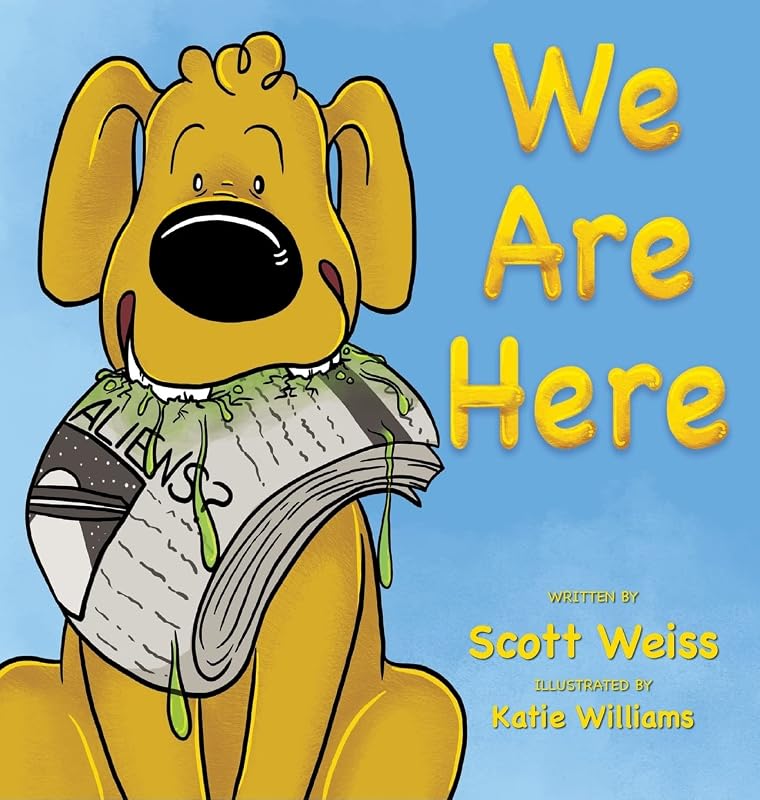 We Are Here by Scott Weiss
