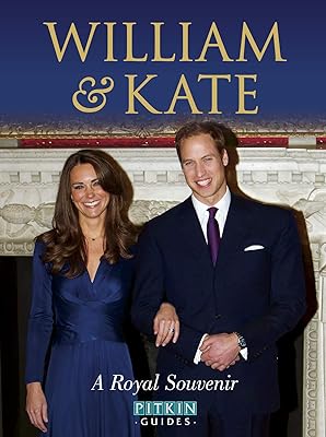 William & Kate: A Royal Souvenir