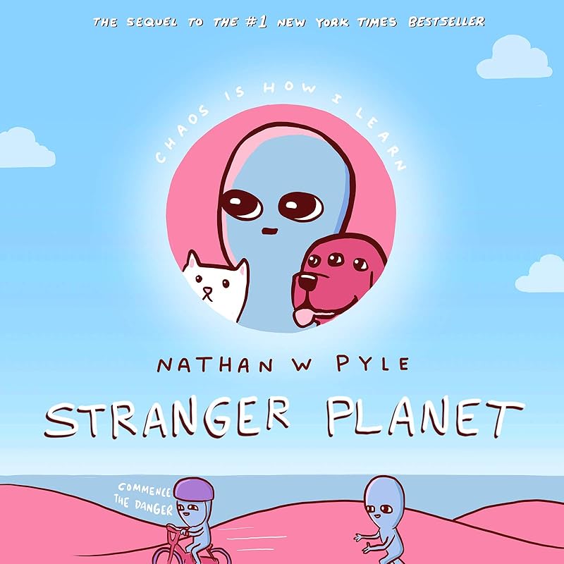 Stranger Planet (Strange Planet Series) by Nathan W. Pyle