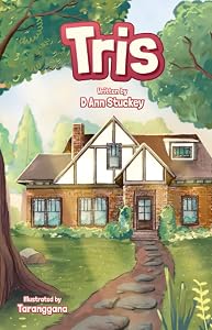 Tris by D. Ann Stuckey