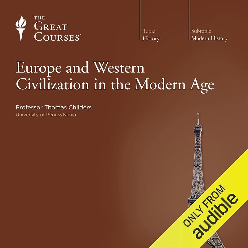 Europe and Western Civilization in the Modern Age by Thomas Childers