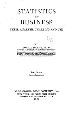 Statistics in Business, Their Analysis, Charting and Use