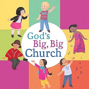 God's Big, Big Church by Pamela Kennedy