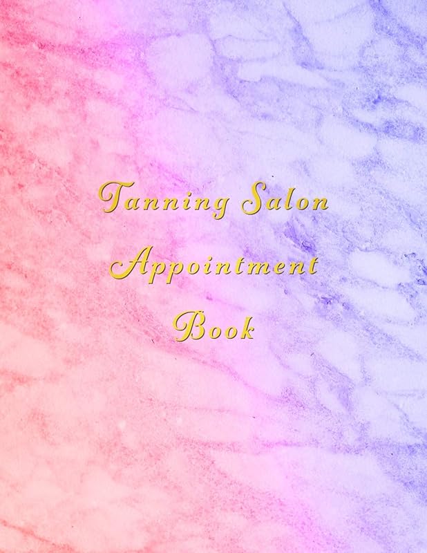 Tanning Salon Appointment Book: Classy colourful marble beauty client schedule organiser | With weekly and hourly time slots by Express Appointment Books