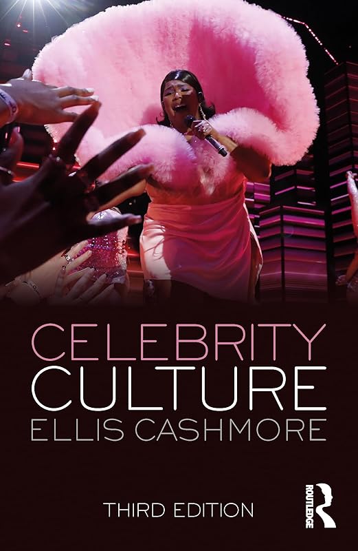Celebrity Culture by Ellis Cashmore