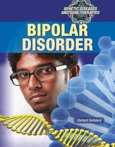Bipolar Disorder (Genetic Diseases and Gene Therapies)