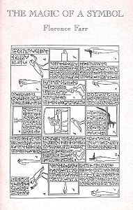The Magic of a Symbol (Golden Dawn Studies No 6) by Florence Farr