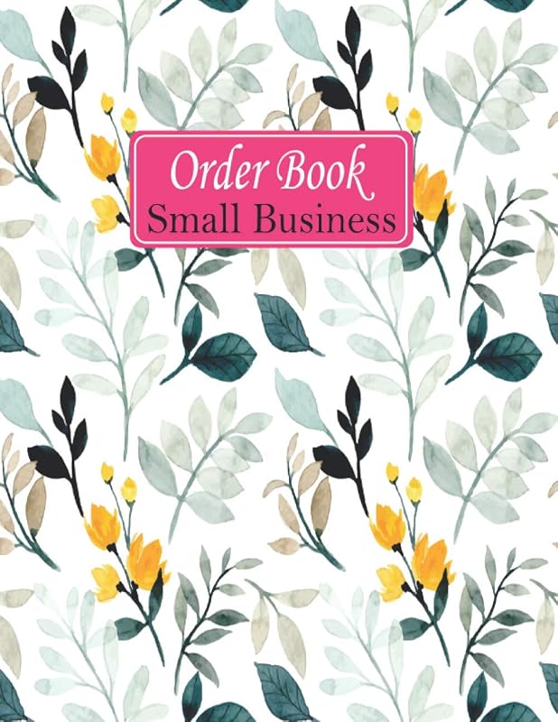 Order Book Small Business: Sales Order Log Keep Track of Your Customer, Purchase Order Forms, for Online Businesses and Retail Store (Volume 25) by med plann