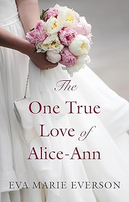 The One True Love of Alice-Ann (Thorndike Press Large Print Christian Romance)
